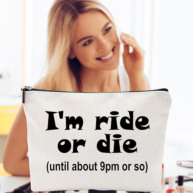 ZUYUROU Funny Introvert Makeup Bag I'm Ride or Die Until 9pm Or So Canvas Cosmetic Pouch Travel Toiletry Organizer for Women Closest Friend Birthday Girls Weekend Gift, Double Sided