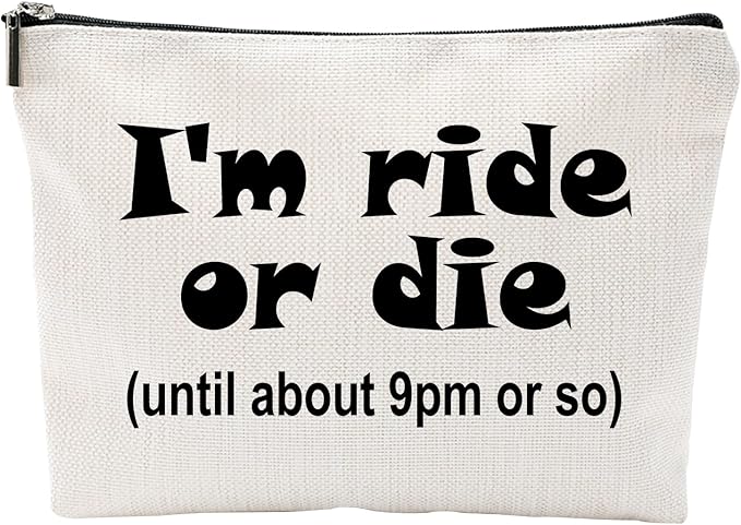 ZUYUROU Funny Introvert Makeup Bag I'm Ride or Die Until 9pm Or So Canvas Cosmetic Pouch Travel Toiletry Organizer for Women Closest Friend Birthday Girls Weekend Gift, Double Sided