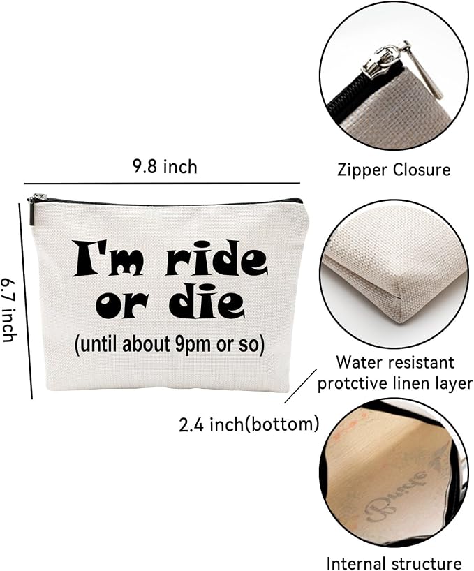 ZUYUROU Funny Introvert Makeup Bag I'm Ride or Die Until 9pm Or So Canvas Cosmetic Pouch Travel Toiletry Organizer for Women Closest Friend Birthday Girls Weekend Gift, Double Sided